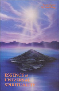 Title: Essence of Universal Spirituality, Author: Hua-Ching Ching Ni