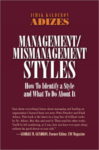 Management and Mismanagement Styles
