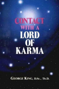 Title: Contact with a Lord of Karma, Author: George King