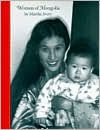 Title: Women of Mongolia, Author: Martha Avery