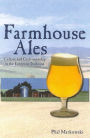 Farmhouse Ales: Culture and Craftsmanship in the Belgian Tradition