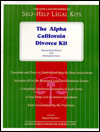 Title: The Alpha Divorce Kit: California, Author: Kermit Burton