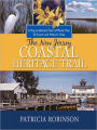 The New Jersey Coastal Heritage Trail: A Top to Bottom Tour of More Than 50 Scenic and Historic Sites