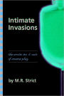 Intimate Invasions