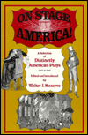 Title: On Stage America!: A Selection of Distinctly American Plays, Author: Walter J. Meserve