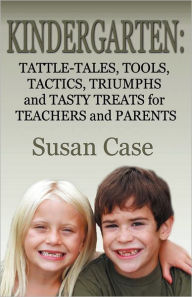 Title: Kindergarten, Author: Susan Case