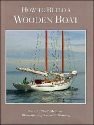 Title: How to Build a Wooden Boat, Author: David C. McIntosh