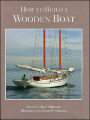 How to Build a Wooden Boat