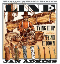 Title: Line: Tying It up, Tying It Down, Author: Jan Adkins