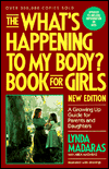 Title: The ''What's Happening to My Body'' Book for Girls, Author: Lynda Madaras