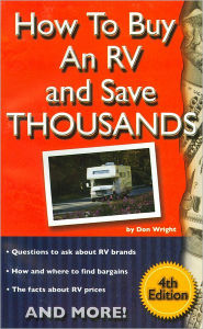 Title: How to Buy an RV and Save Thousands, Author: Don Wright