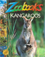 Kangaroos (Zoobooks Series)