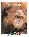 Title: Orangutans (Zoobooks Series), Author: John Bonnett Wexo