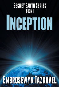 Title: Inception, Author: Embrosewyn Tazkuvel