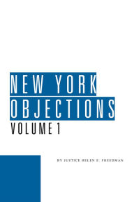 Title: New York Objections, Author: Helen E. Freedman