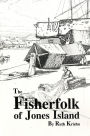 Fisherfolk of Jones Island (Reprint)