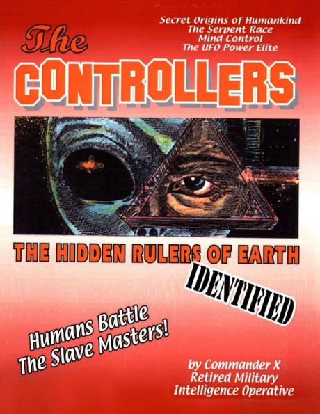 The Controllers: The Rulers Of Earth Identified