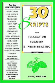 30 Scripts for Relaxation, Imagery and Inner Healing