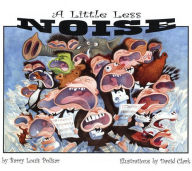 Title: A Little Less Noise, Author: Barry Louis Polisar