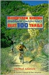 Title: Mountain Biking Southern California's Best 100 Trails, Author: Delaine Fragnoli