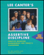 Assertive Discipline: Positive Behavior Management for Today's Classroom