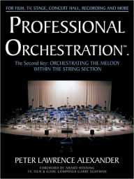 Title: Professional Orchestration Vol 2a, Author: Peter Lawrence Alexander