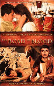 Title: The Road Of Blood, Author: Peter Lawrence Alexander