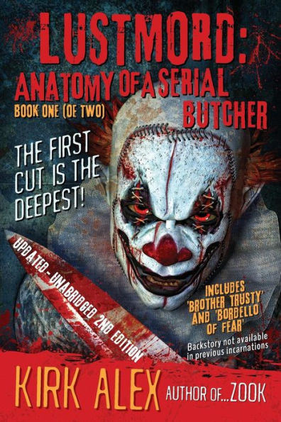 Lustmord: Anatomy of a Serial Butcher