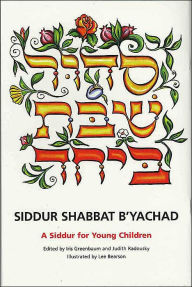 Title: Siddur Shabbat B'yachad, Author: IRIS GREENBAUM