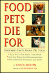 Title: Food Pets Die for : Shocking Facts about Pet Food, Author: Ann N. Martin