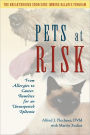 Pets at Risk: From Allergies to Cancer, Remedies for an Unsuspected Epidemic