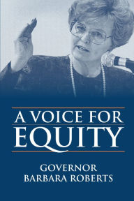 Title: A Voice for Equity, Author: Barbara K Governor Roberts