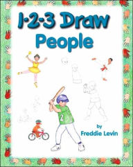 Title: 1-2-3 Draw People, Author: Freddie Levin