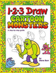 Title: 1-2-3 Draw Cartoon Monsters, Author: Steve Barr