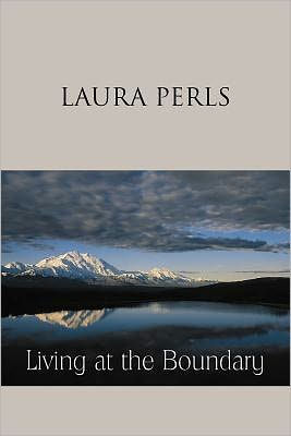 Living at the Boundary: Collected Works of Laura Pearls
