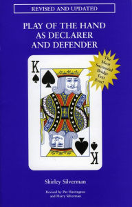 Title: Play of the Hand as Declarer and Defender, Author: Shirley Silverman