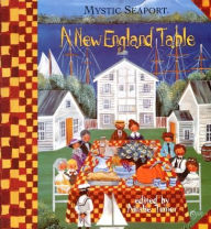 Title: A New England Table Cookbook, Author: Ainslie Turner