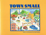 Title: Town Small, Author: Lolly Stoddard