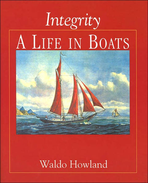 Integrity, A Life In Boats