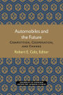 Automobiles and the Future: Competition, Cooperation, and Change