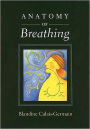 Anatomy of Breathing / Edition 1