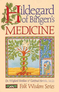 Title: Hildegard of Bingen's Medicine, Author: Dr. Wighard Strehlow