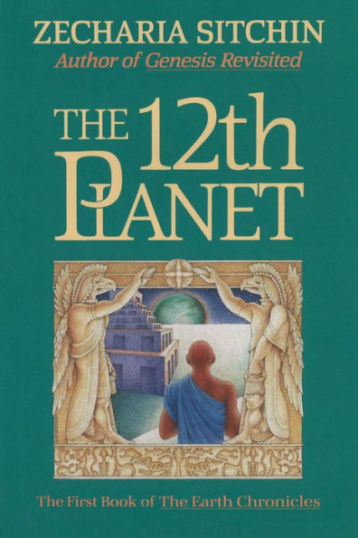 the 12th Planet: Book I of Earth Chronicles