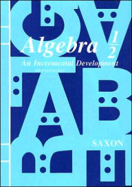 Title: Saxon Algebra 1/2: Student Edition Second Edition 1990 / Edition 1, Author: Houghton Mifflin Harcourt