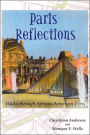 Paris Reflections: Walks Through African-American Paris