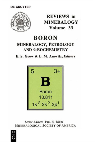 Boron: Mineralogy, Petrology, and Geochemistry