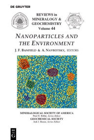 Title: Nanoparticles and the Environment, Author: Jillian F. Banfield