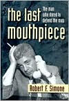 Title: Last Mouthpiece, The, Author: M Catherine Spires