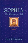 Sophia: The Wisdom of God: An Outline of Sophiology