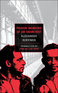 Title: Prison Memoirs of an Anarchist (New York Review of Books Classics Series), Author: Alexander Berkman